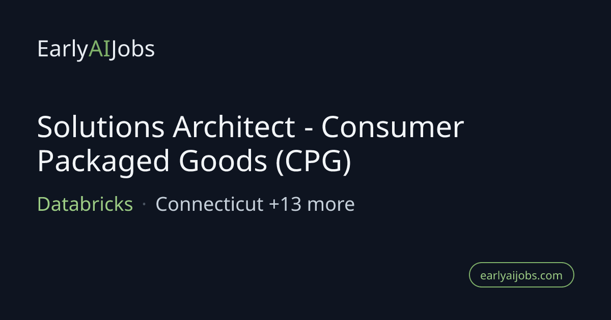 Solutions Architect - Consumer Packaged Goods (CPG) at Databricks ...